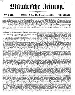 Militärische Zeitung (Militär-Zeitung) Mittwoch 19. Dezember 1855