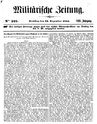 Militärische Zeitung (Militär-Zeitung) Samstag 22. Dezember 1855