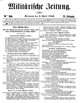 Militärische Zeitung (Militär-Zeitung) Mittwoch 2. April 1856