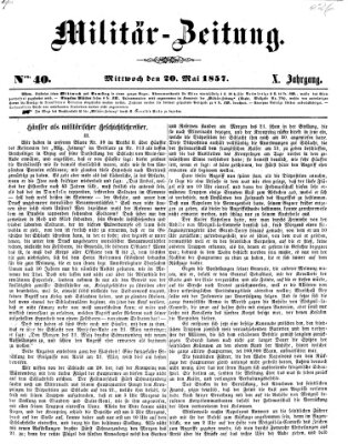 Militär-Zeitung Mittwoch 20. Mai 1857