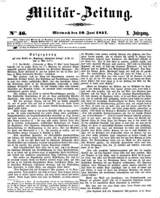 Militär-Zeitung Mittwoch 10. Juni 1857