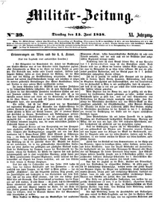 Militär-Zeitung Dienstag 15. Juni 1858