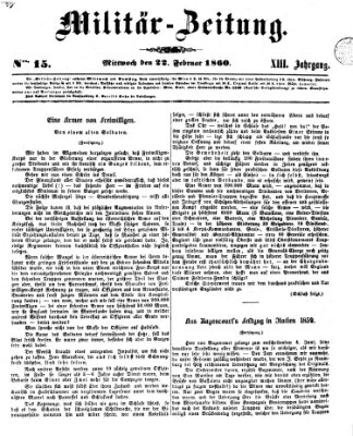 Militär-Zeitung Mittwoch 22. Februar 1860