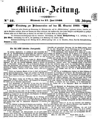 Militär-Zeitung Mittwoch 27. Juni 1860