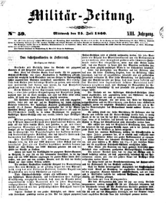 Militär-Zeitung Mittwoch 25. Juli 1860