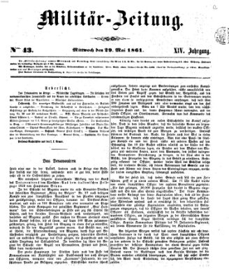 Militär-Zeitung Mittwoch 29. Mai 1861