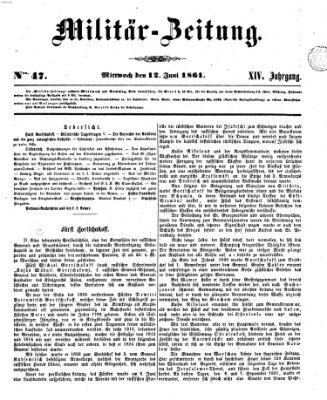 Militär-Zeitung Mittwoch 12. Juni 1861