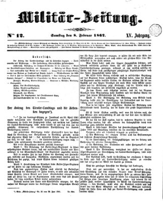 Militär-Zeitung Samstag 8. Februar 1862