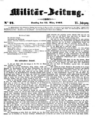 Militär-Zeitung Samstag 15. März 1862