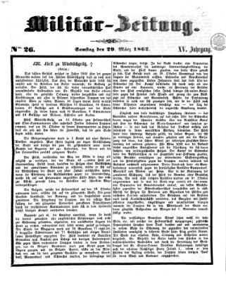 Militär-Zeitung Samstag 29. März 1862