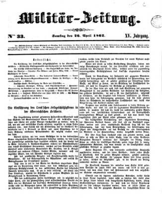 Militär-Zeitung Samstag 26. April 1862