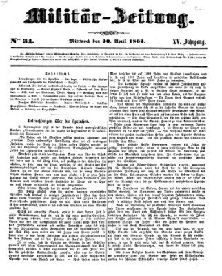 Militär-Zeitung Mittwoch 30. April 1862