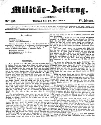 Militär-Zeitung Mittwoch 28. Mai 1862