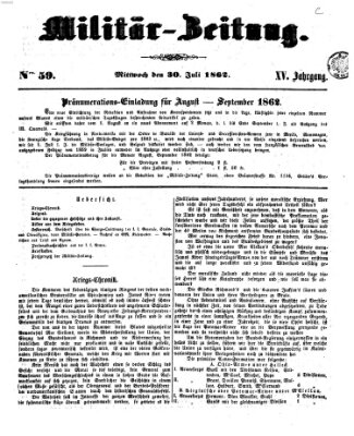 Militär-Zeitung Mittwoch 30. Juli 1862