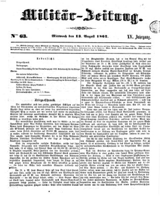 Militär-Zeitung Mittwoch 13. August 1862