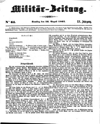 Militär-Zeitung Samstag 16. August 1862