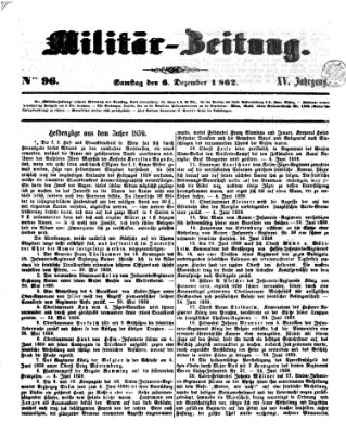 Militär-Zeitung Samstag 6. Dezember 1862