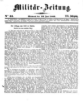 Militär-Zeitung Mittwoch 10. Juni 1863