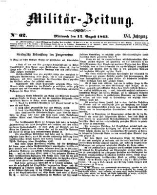 Militär-Zeitung Mittwoch 12. August 1863