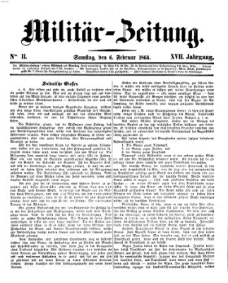 Militär-Zeitung Samstag 6. Februar 1864