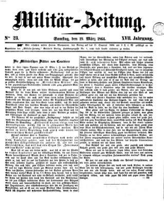 Militär-Zeitung Samstag 19. März 1864