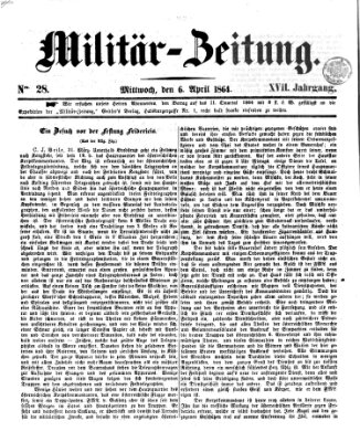 Militär-Zeitung Mittwoch 6. April 1864