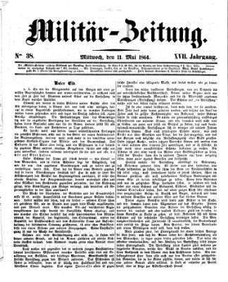 Militär-Zeitung Mittwoch 11. Mai 1864