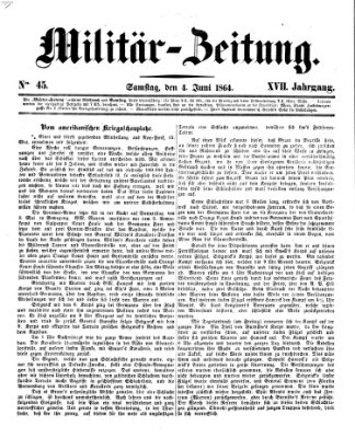 Militär-Zeitung Samstag 4. Juni 1864