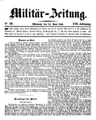 Militär-Zeitung Mittwoch 22. Juni 1864