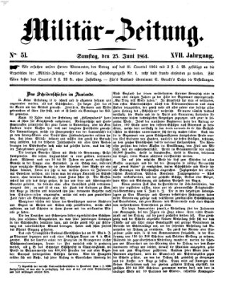 Militär-Zeitung Samstag 25. Juni 1864