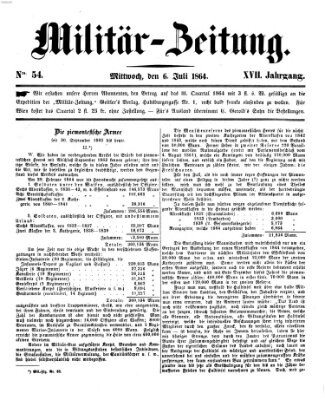 Militär-Zeitung Mittwoch 6. Juli 1864