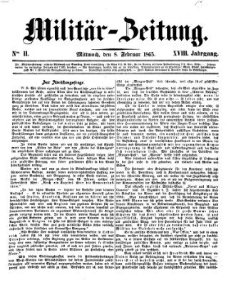 Militär-Zeitung Mittwoch 8. Februar 1865