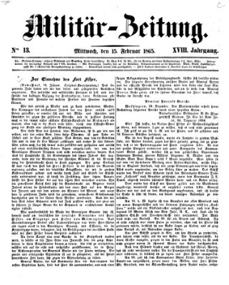 Militär-Zeitung Mittwoch 15. Februar 1865