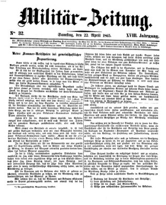 Militär-Zeitung Samstag 22. April 1865