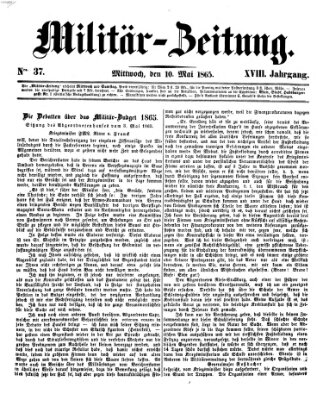 Militär-Zeitung Mittwoch 10. Mai 1865