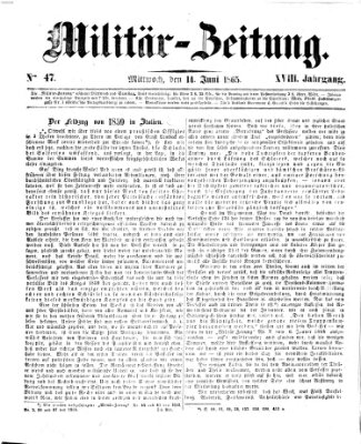 Militär-Zeitung Mittwoch 14. Juni 1865