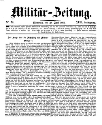 Militär-Zeitung Mittwoch 28. Juni 1865