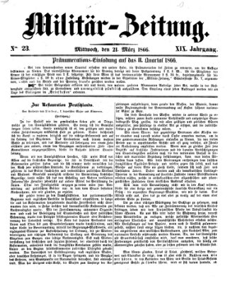 Militär-Zeitung Mittwoch 21. März 1866