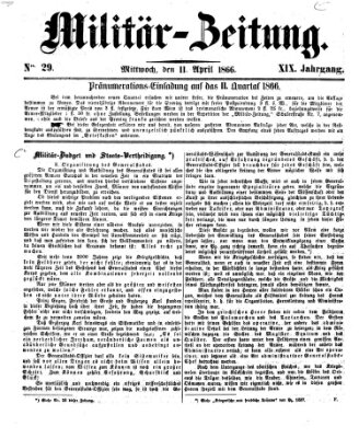 Militär-Zeitung Mittwoch 11. April 1866