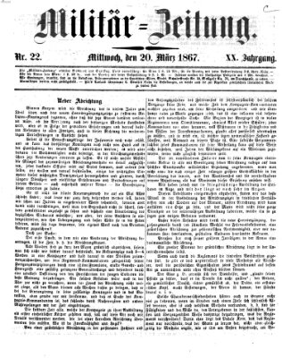 Militär-Zeitung Mittwoch 20. März 1867