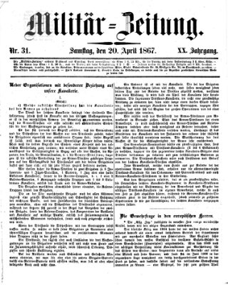 Militär-Zeitung Samstag 20. April 1867