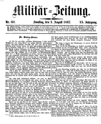 Militär-Zeitung Samstag 3. August 1867