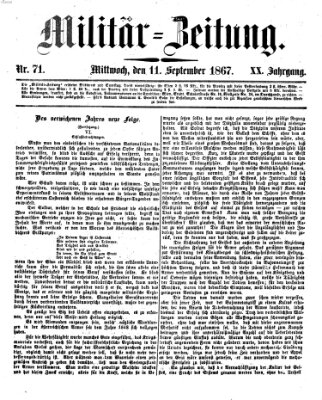 Militär-Zeitung Mittwoch 11. September 1867