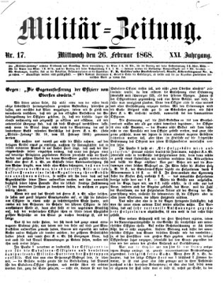 Militär-Zeitung Mittwoch 26. Februar 1868