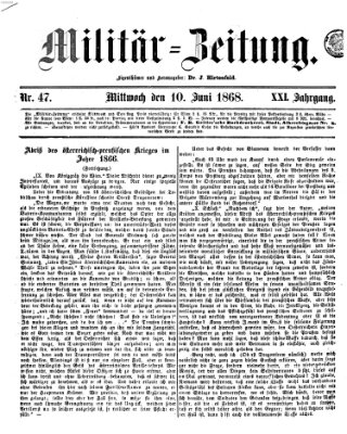 Militär-Zeitung Mittwoch 10. Juni 1868