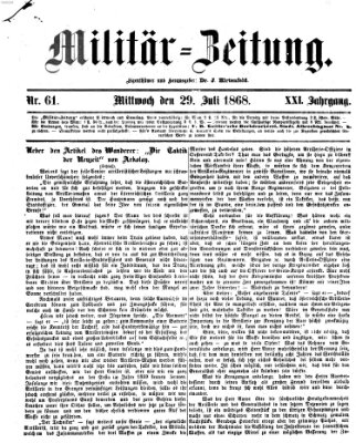 Militär-Zeitung Mittwoch 29. Juli 1868