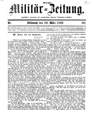 Neue Militär-Zeitung (Militär-Zeitung) Mittwoch 10. März 1869