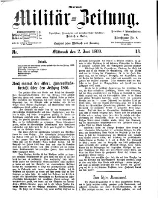 Neue Militär-Zeitung (Militär-Zeitung) Mittwoch 2. Juni 1869