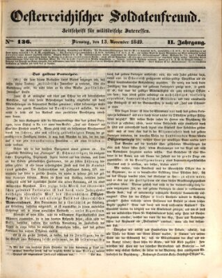 Oesterreichischer Soldatenfreund (Militär-Zeitung) Dienstag 13. November 1849