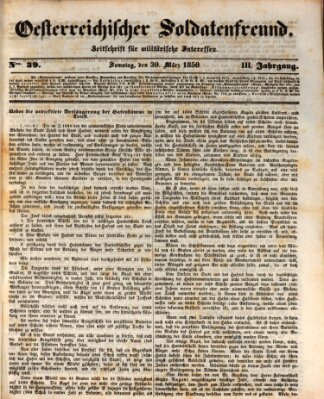 Oesterreichischer Soldatenfreund (Militär-Zeitung) Samstag 30. März 1850